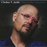 Polyrically Uncorrect - Cledus T. Judd