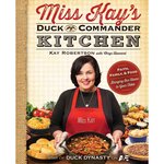 Miss Kay's Duck Commander Kitchen: Faith, Family, and Food--Bringing Our Home to Your Table