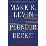 Plunder and Deceit: Big Government's Exploitation of Young People and the Future